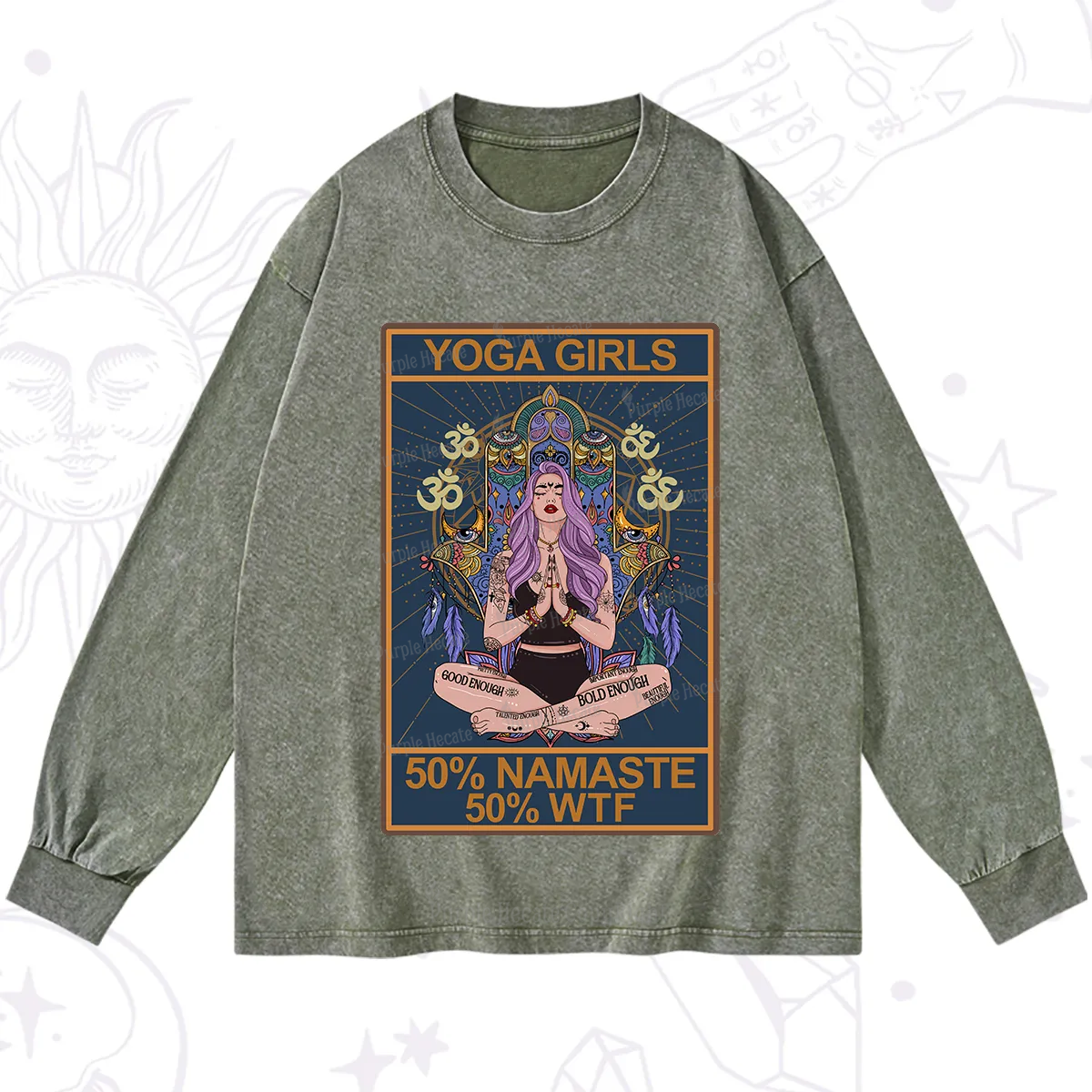 Purplehecate The Girls Yoga Shirt 50% Namaste 50% WTF Oracle Card Washed Long Sleeve Shirt
