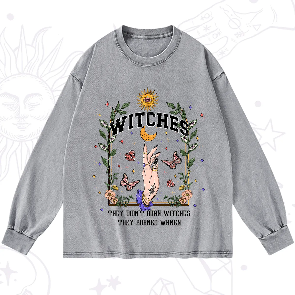 Purplehecate They Didn't Burn Witches They Burned Women Washed Long Sleeve Shirt