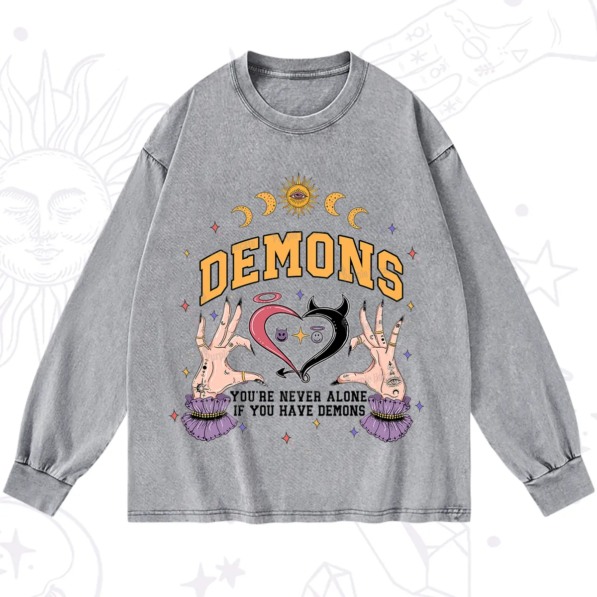 Purplehecate You're Never Alone If You Have Demons Washed Long Sleeve Shirt