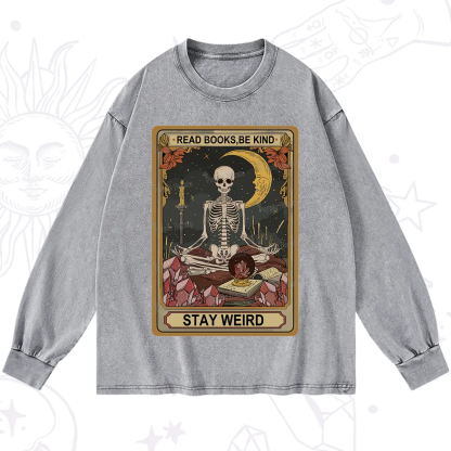 Purplehecate The Read Books Be Kind Stay Weird Oracle Card Washed Long Sleeve Shirt