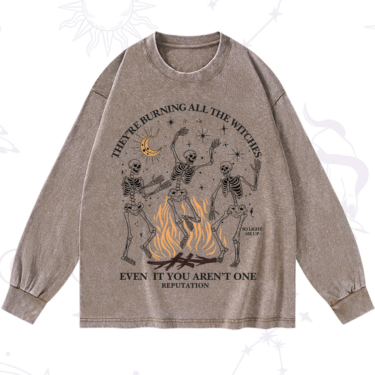 Purplehecate They're Burning All The Witches Even If You Aren't One Washed Long Sleeve Shirt