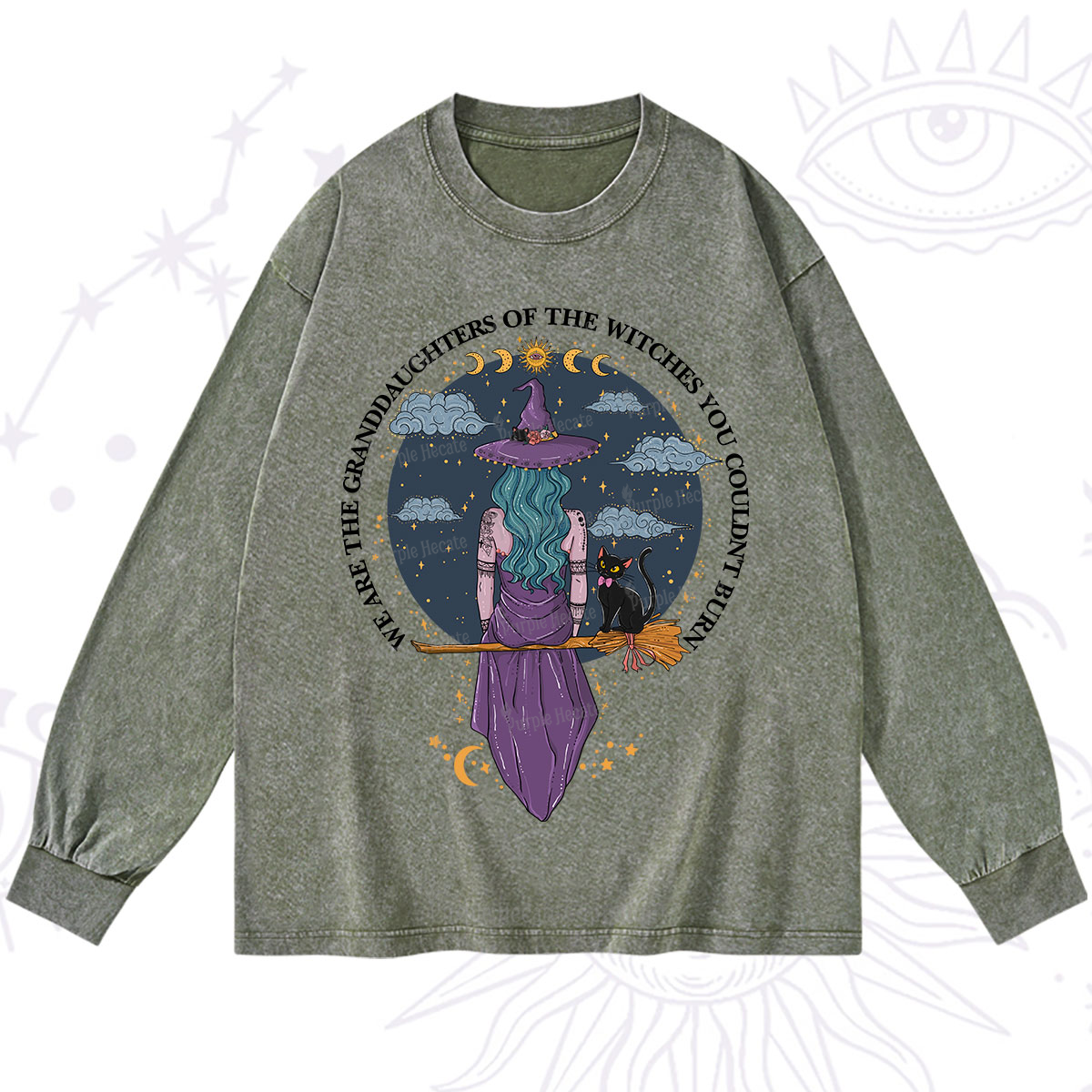 Purplehecate We Are the Granddaughters of the Witches You Could Not Burn Washed Long Sleeve Shirt