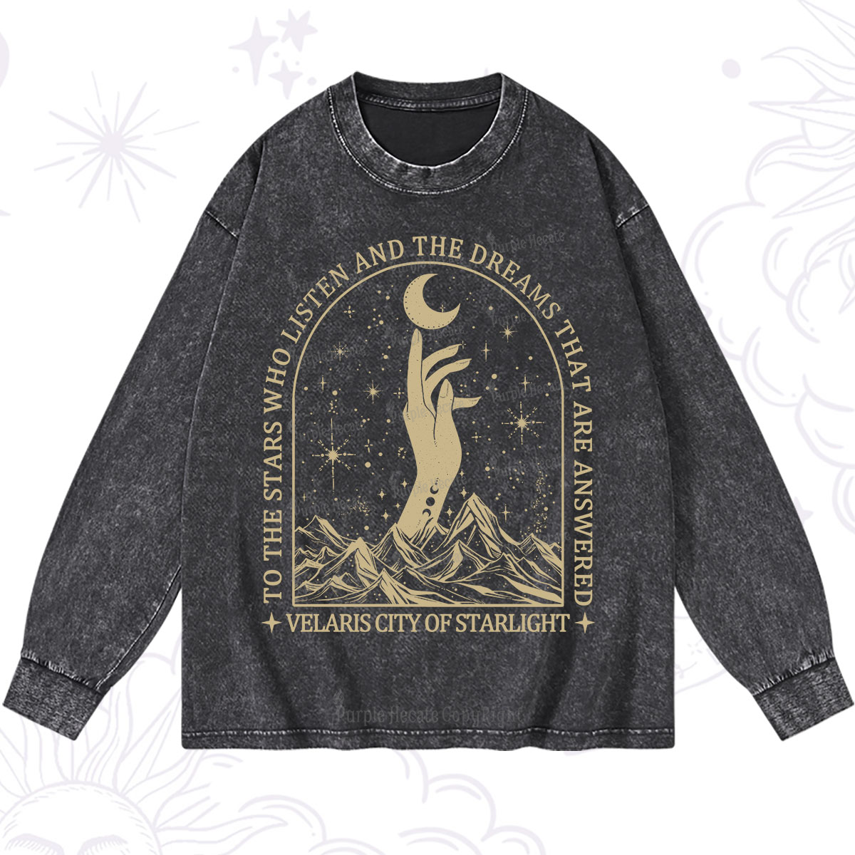 Purplehecate To The Stars Who Listen And The Dreams That Are Answered Washed Long Sleeve Shirt