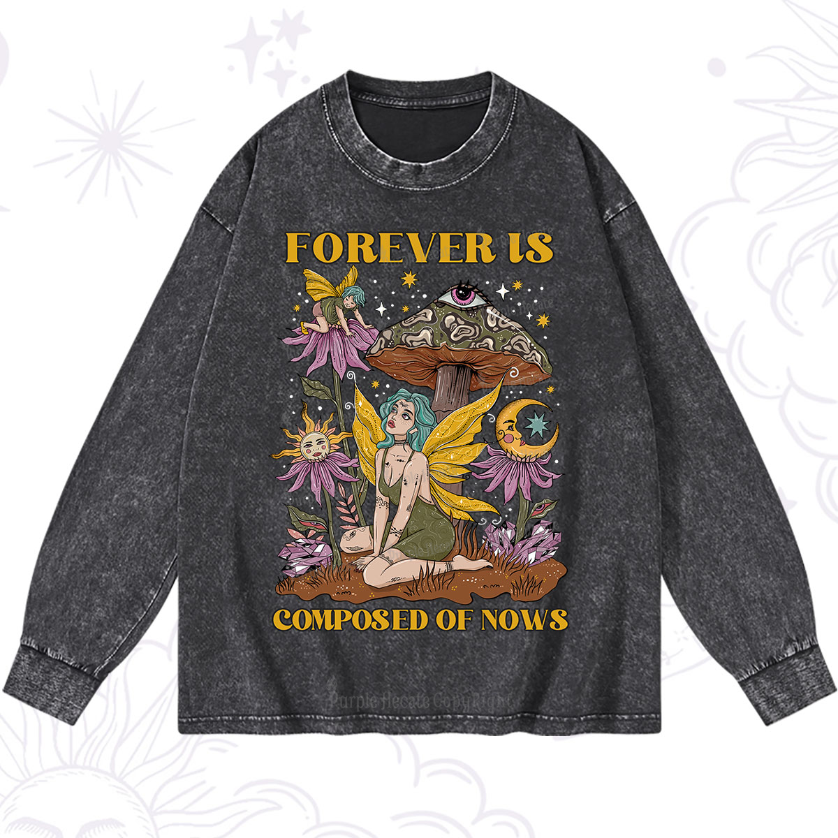 Purplehecate Forever Is Composed Of Nows Washed Long Sleeve Shirt