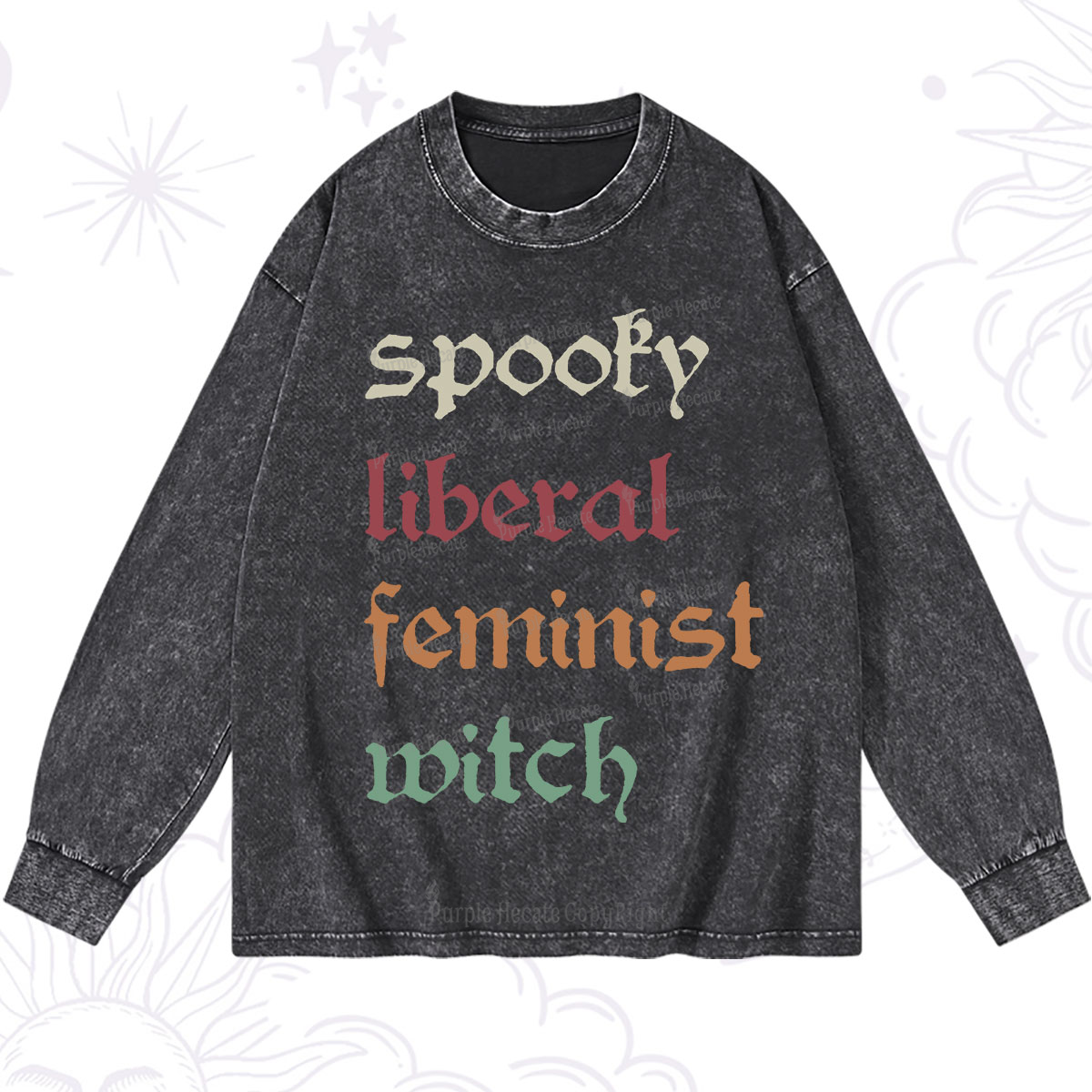 Purplehecate Spooky Liberal Feminist Witch Washed Long Sleeve Shirt