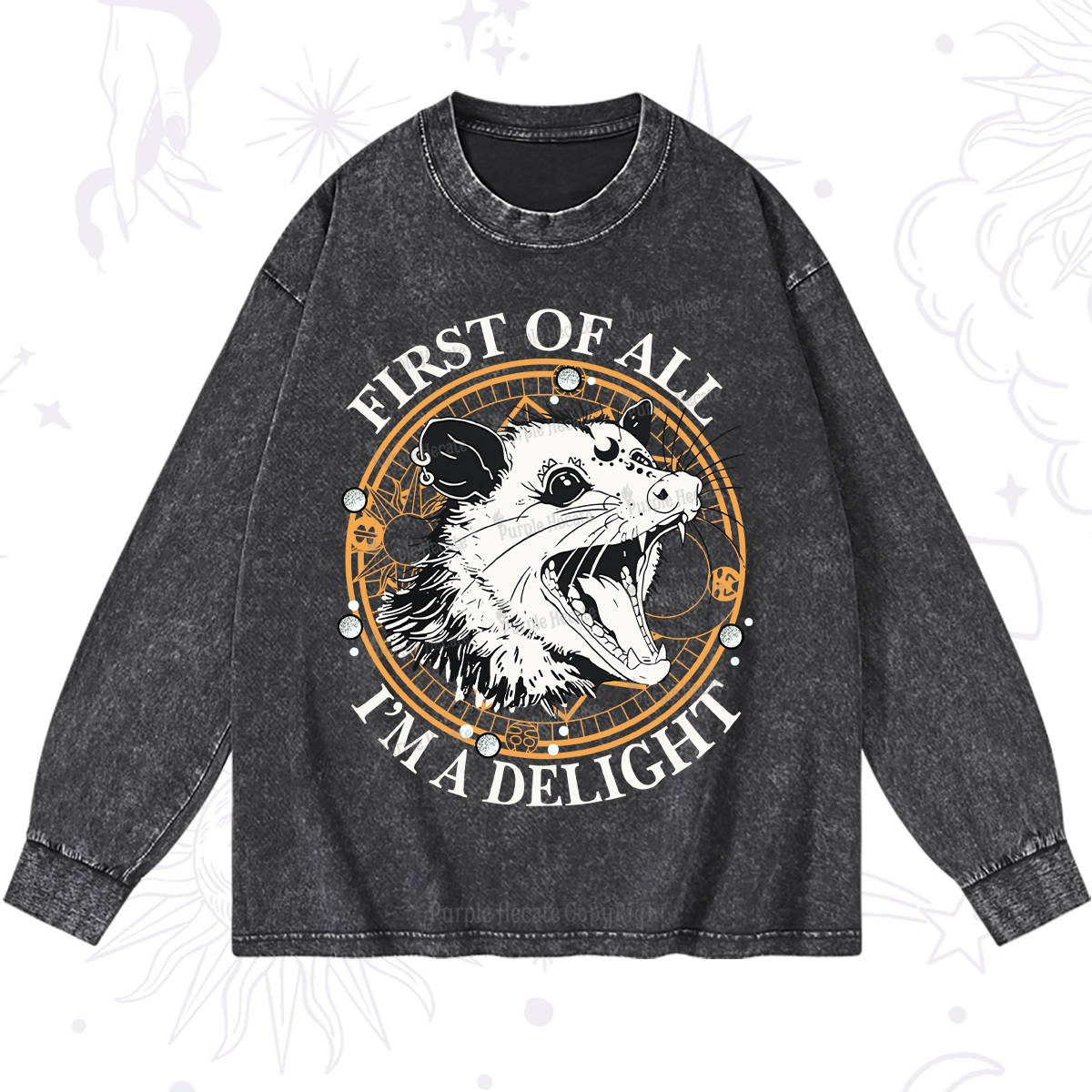 Purplehecate First Of All I Am A Delightful Angry Opossum Washed Long Sleeve Shirt