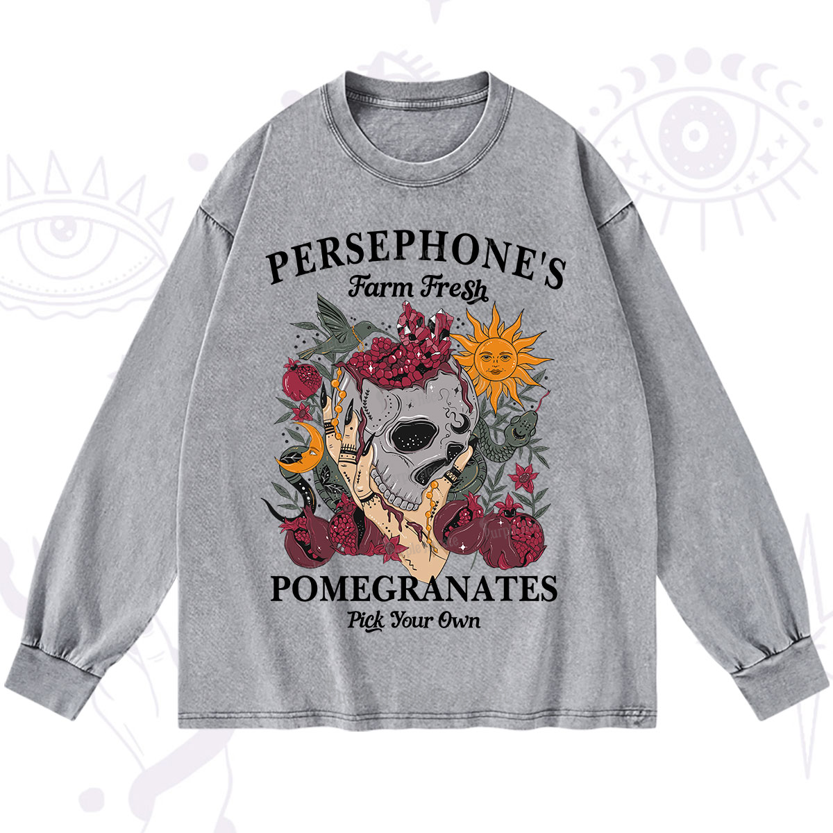 Purplehecate Persephone's Farm Fresh Pomegranates Pick Your Own Washed Long Sleeve Shirt