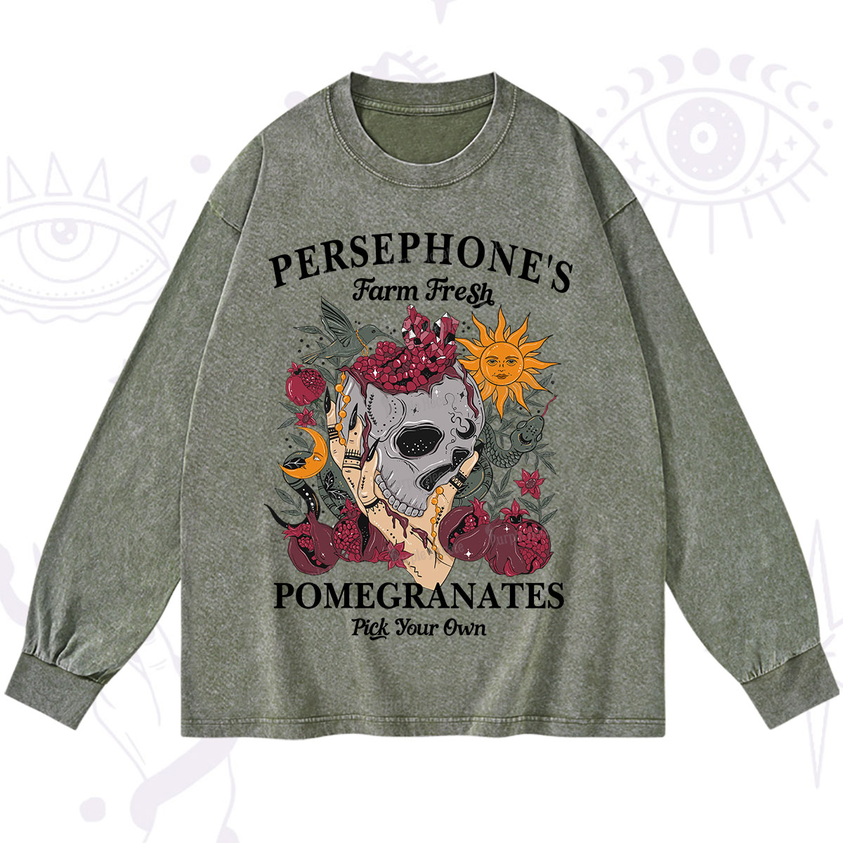 Purplehecate Persephone's Farm Fresh Pomegranates Pick Your Own Washed Long Sleeve Shirt