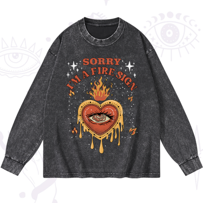 Purplehecate Sorry I'm A Fire Sign Washed Long Sleeve Shirt