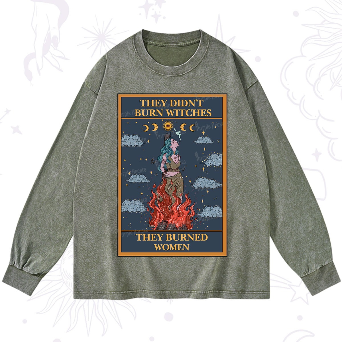 Purplehecate The They Didn't Burn Witches They Burned Women Oracle Card Washed Long Sleeve Shirt