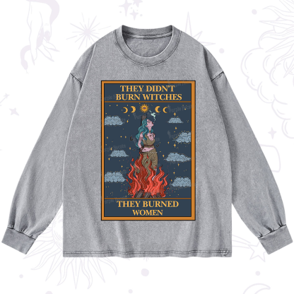 Purplehecate The They Didn't Burn Witches They Burned Women Oracle Card Washed Long Sleeve Shirt