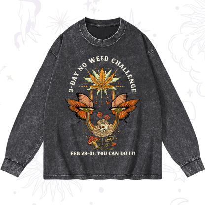 Purplehecate 3 Day No Weed Challenge Washed Long Sleeve Shirt