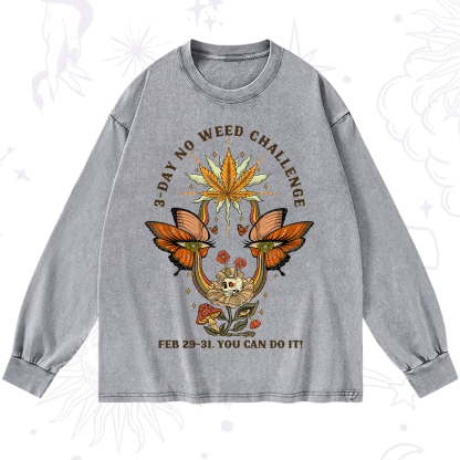 Purplehecate 3 Day No Weed Challenge Washed Long Sleeve Shirt