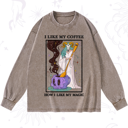 Purplehecate I Like My Coffee How I Like My Magic Washed Long Sleeve Shirt