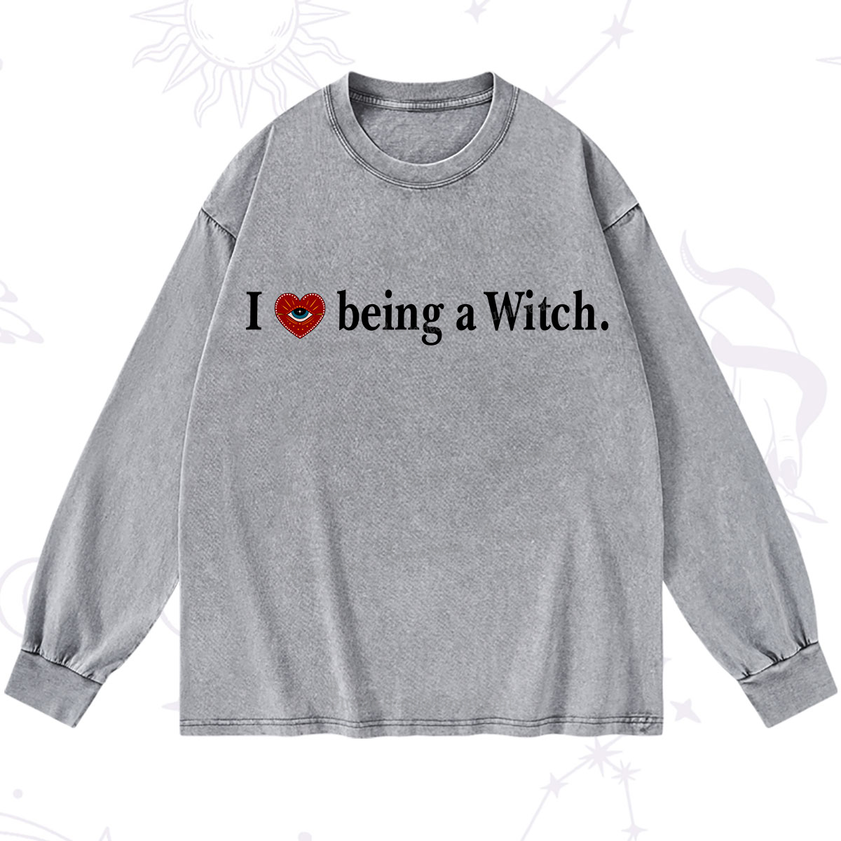 Purplehecate I Being A Witch Washed Long Sleeve Shirt