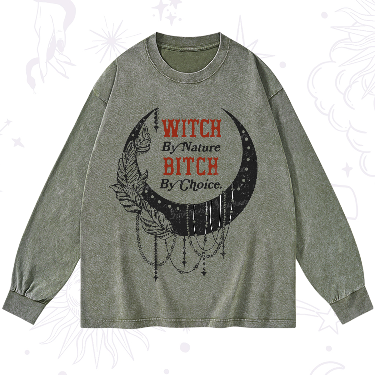 Purplehecate Witch By Nature Bitch By Choice Washed Long Sleeve Shirt
