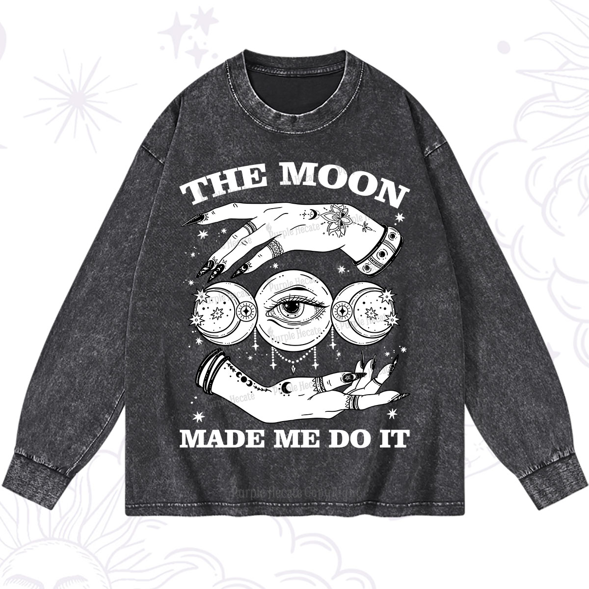 Purplehecate Funny The Moon Made Me Do It Washed Long Sleeve Shirt