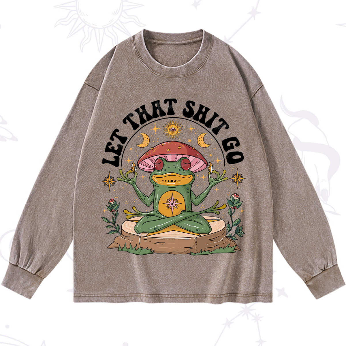 Purplehecate Let That Shit Go Washed Long Sleeve Shirt