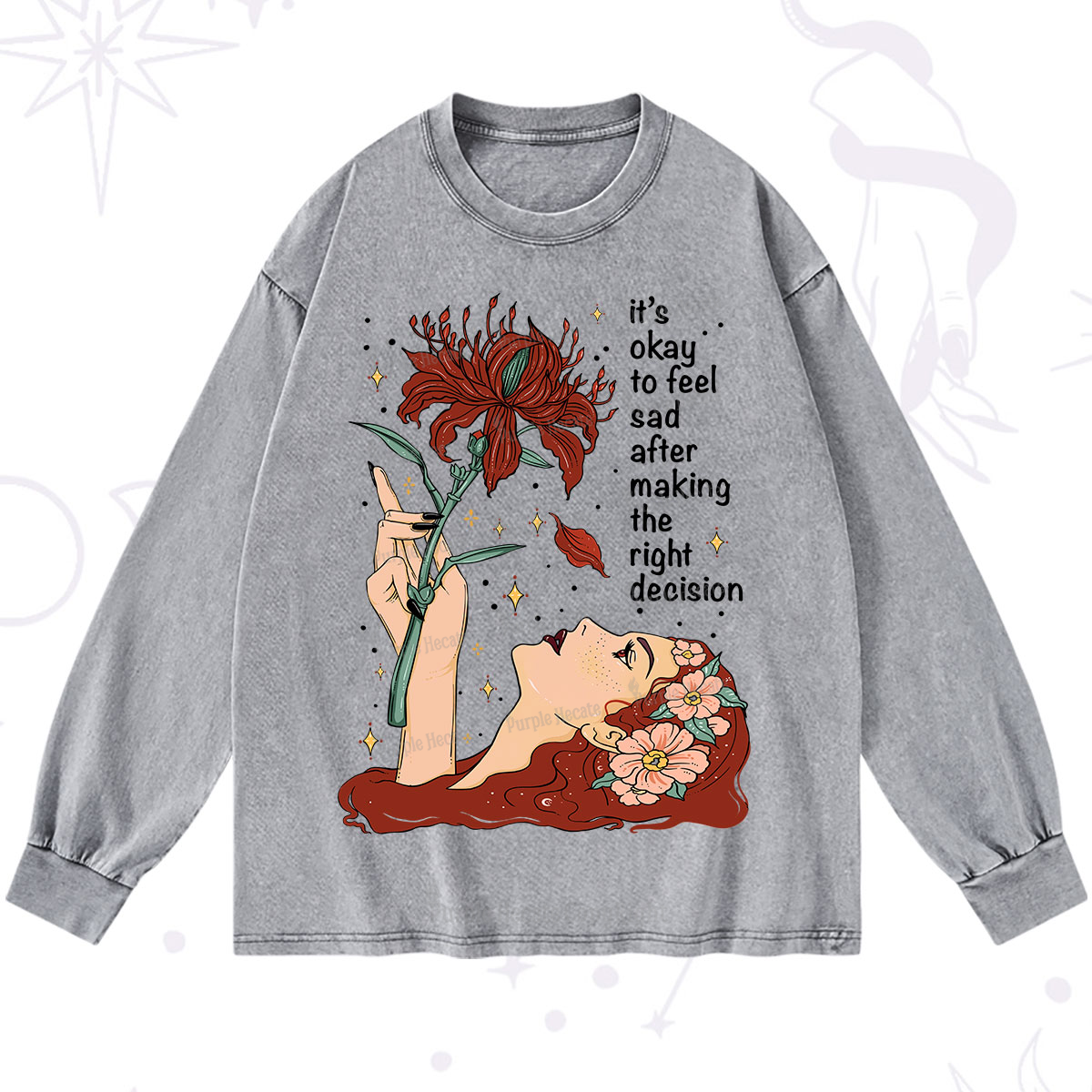 Purplehecate It's Okay To Feel Sad After Making The Right Decision Washed Long Sleeve Shirt