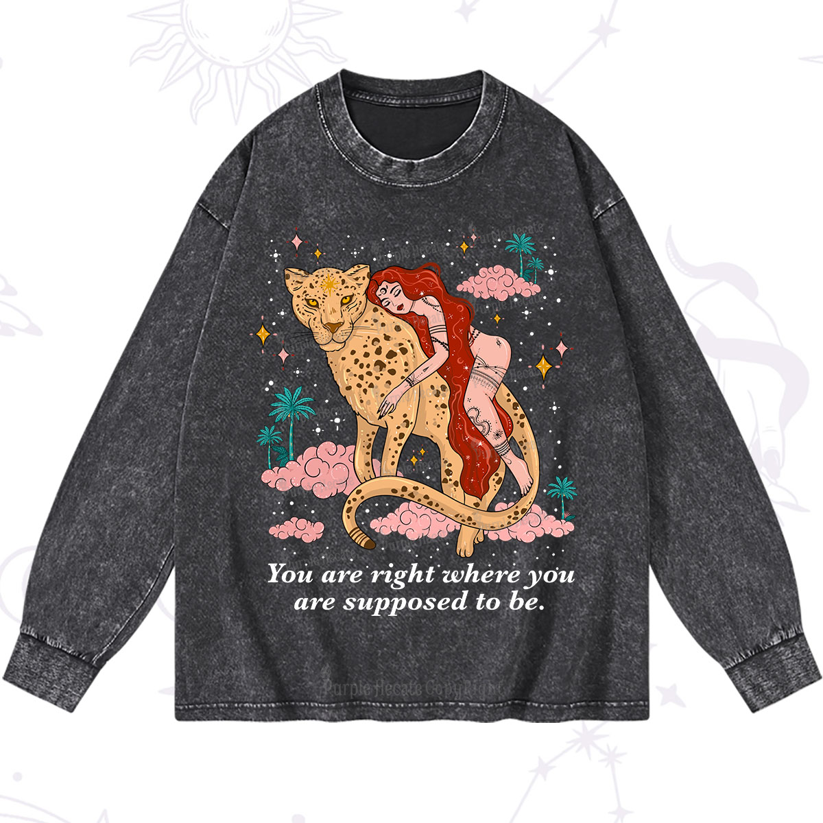 Purplehecate You Are Right Where You Are Supposed To Be Washed Long Sleeve Shirt