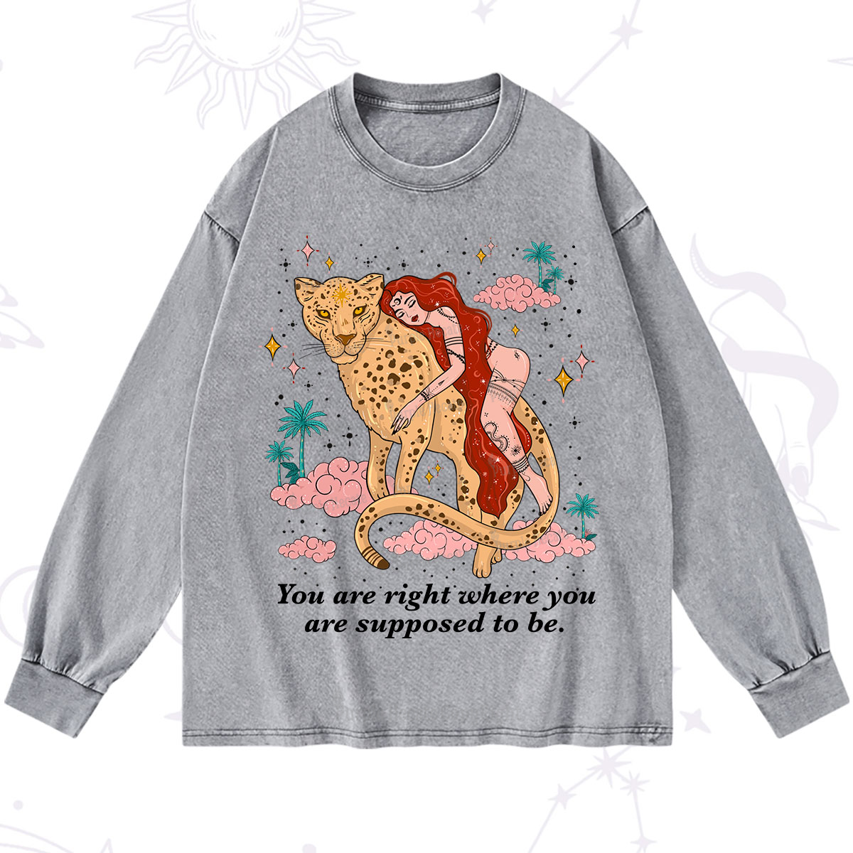 Purplehecate You Are Right Where You Are Supposed To Be Washed Long Sleeve Shirt