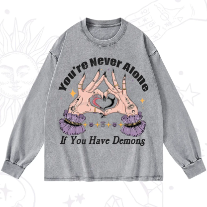 Purplehecate You're Never Alone If You Have Demons Washed Long Sleeve Shirt