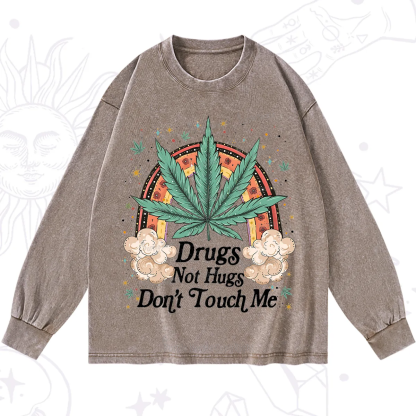 Purplehecate Drugs Not Hugs Washed Long Sleeve Shirt