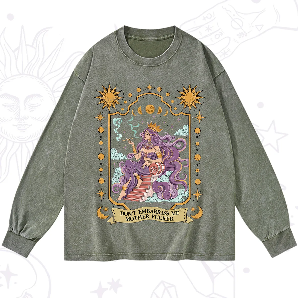 Purplehecate Don't Embarrass Me Mother Fucker Washed Long Sleeve Shirt