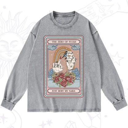 Purplehecate The Zero of Fucks Just Doin' My Nails Tarot Washed Long Sleeve Shirt