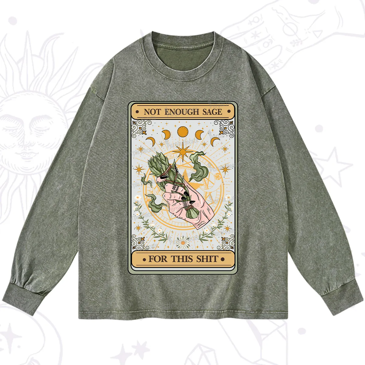 Purplehecate The Not Enough Sage For This Sh*t Tarot Washed Long Sleeve Shirt