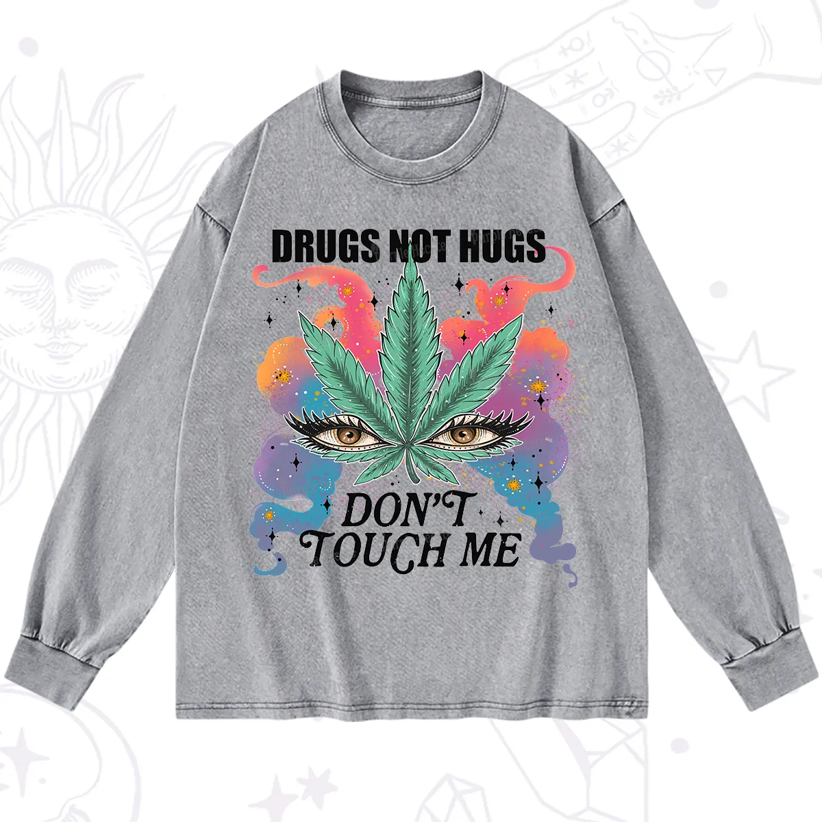 Purplehecate Drugs Not Hugs Washed Long Sleeve Shirt