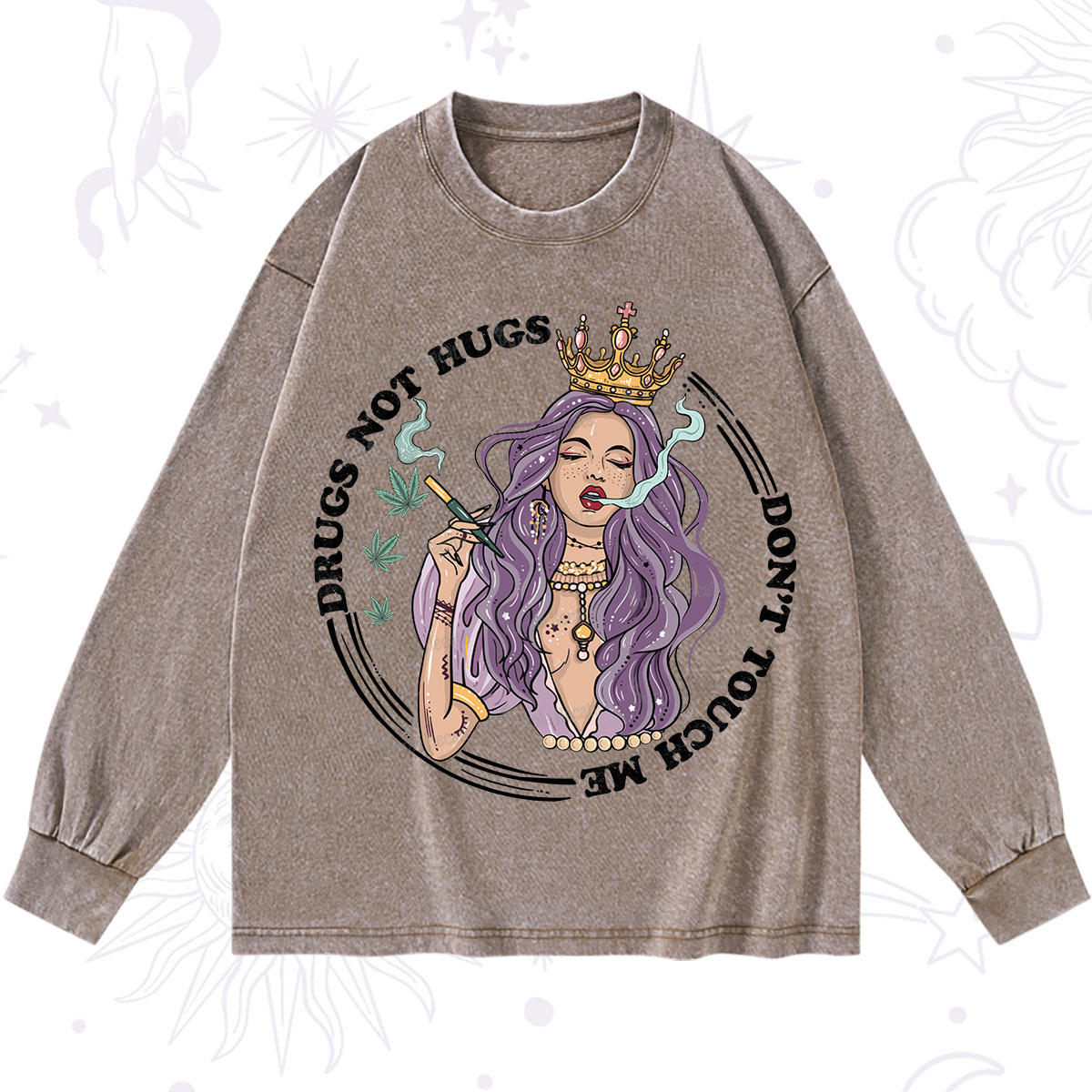 Purplehecate Weed Be Sarcastic Washed Long Sleeve Shirt