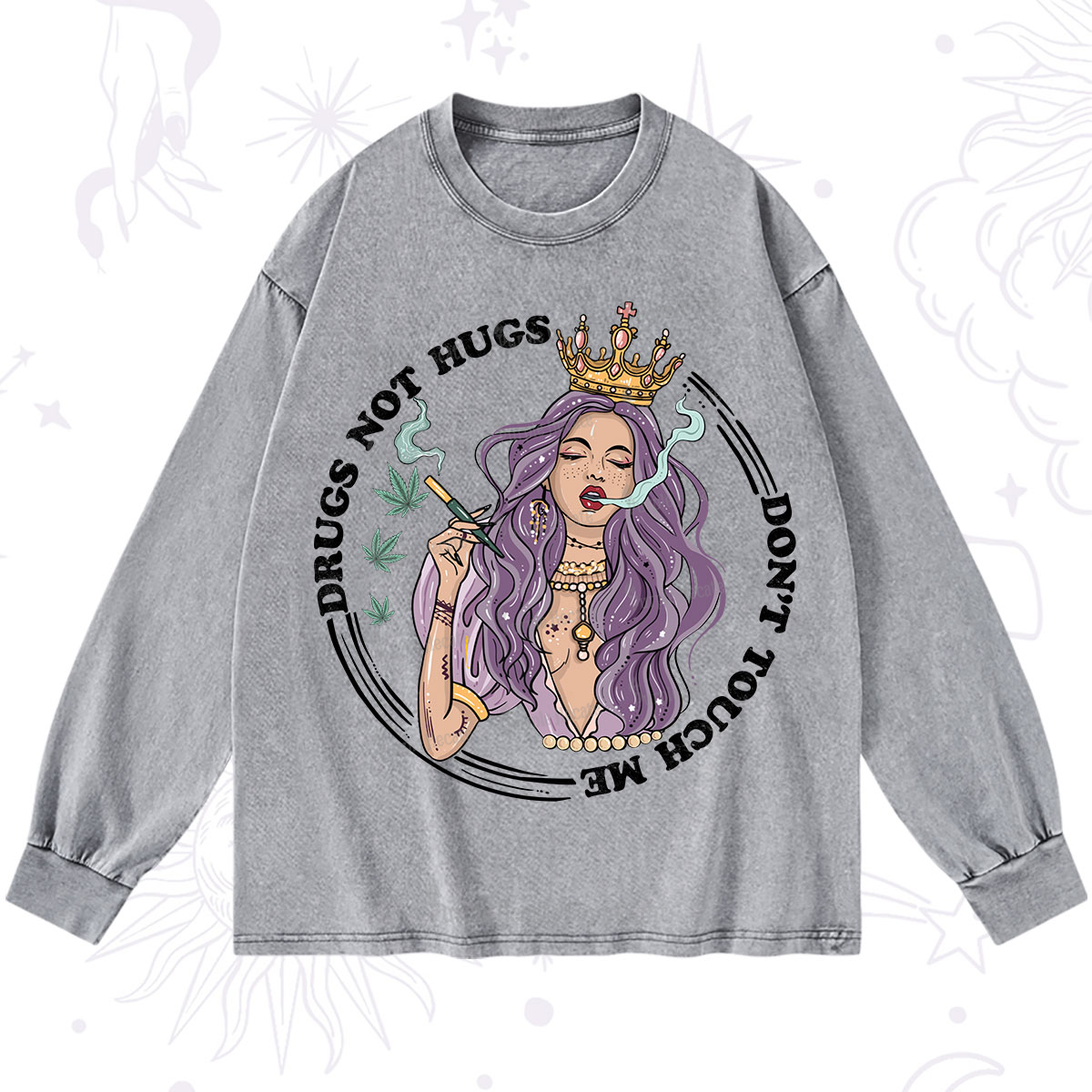Purplehecate Weed Be Sarcastic Washed Long Sleeve Shirt