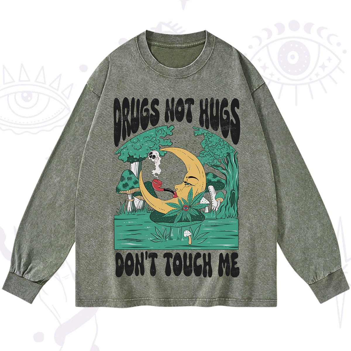 Purplehecate Drugs Not Hugs Don't Touch Me Washed Long Sleeve Shirt