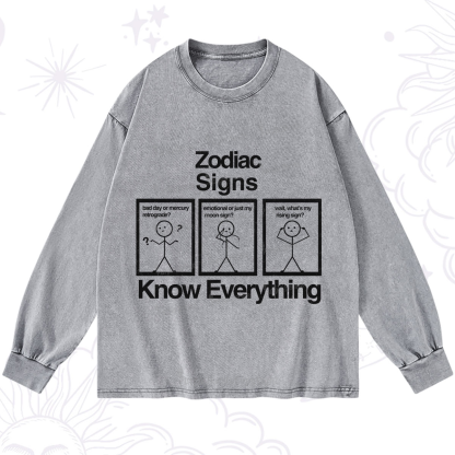 Purplehecate Zodiac Signs Know Everything Washed Long Sleeve Shirt