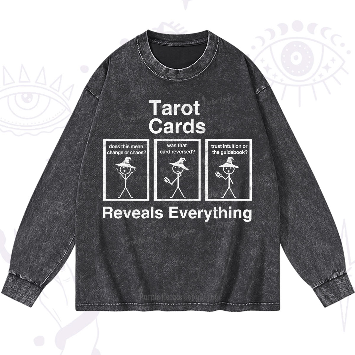 Purplehecate Tarot Card Reveals Everything Washed Long Sleeve Shirt