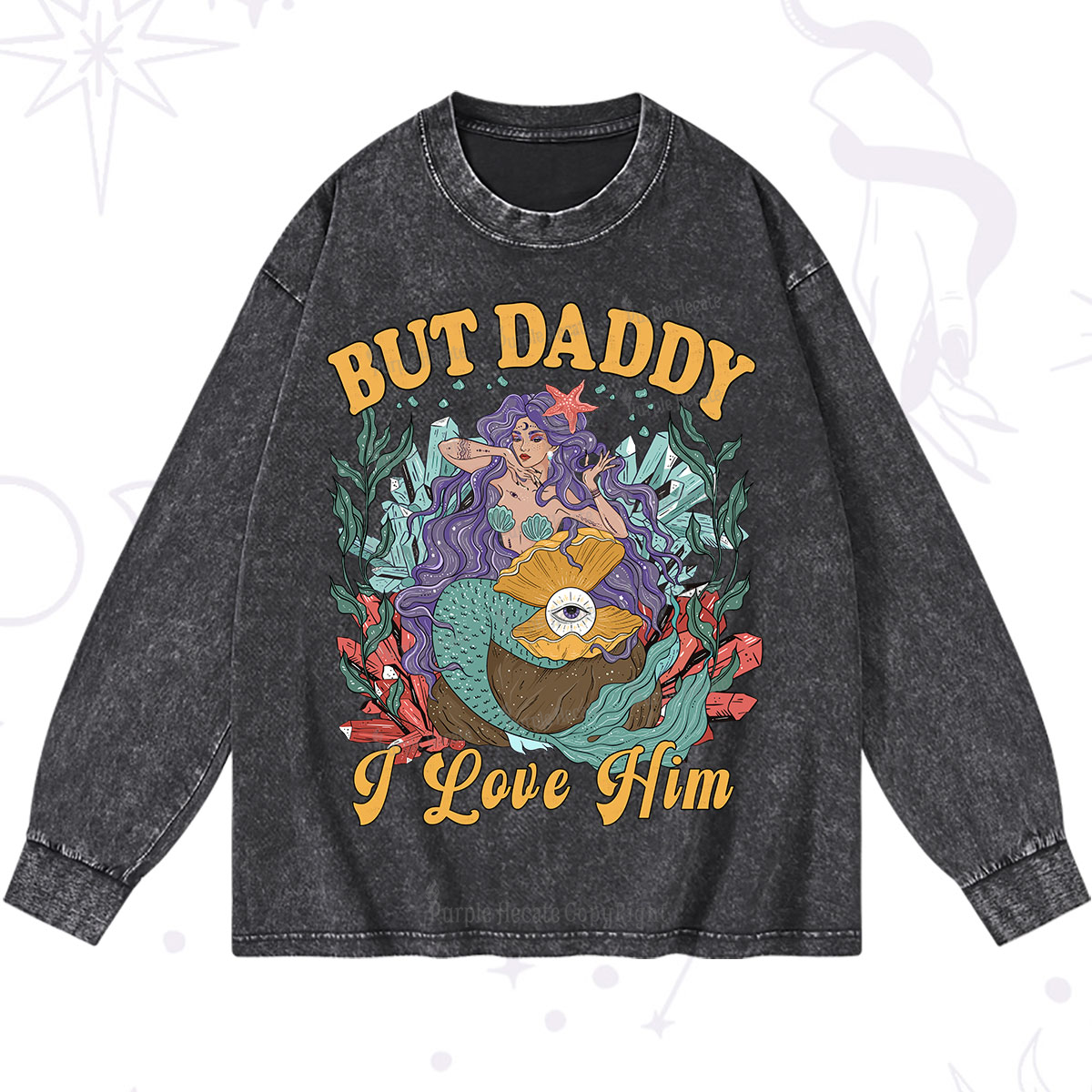 Purplehecate But Daddy I Love Him Washed Long Sleeve Shirt