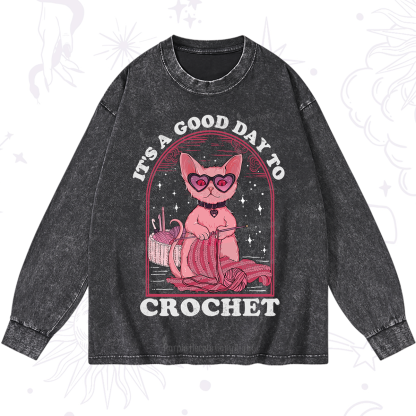 Purplehecate It's A Good Day To Crochet Washed Long Sleeve Shirt