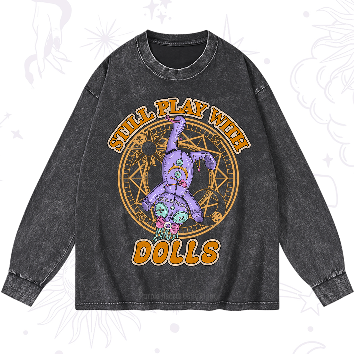 Purplehecate Still Plays With Dolls Washed Long Sleeve Shirt