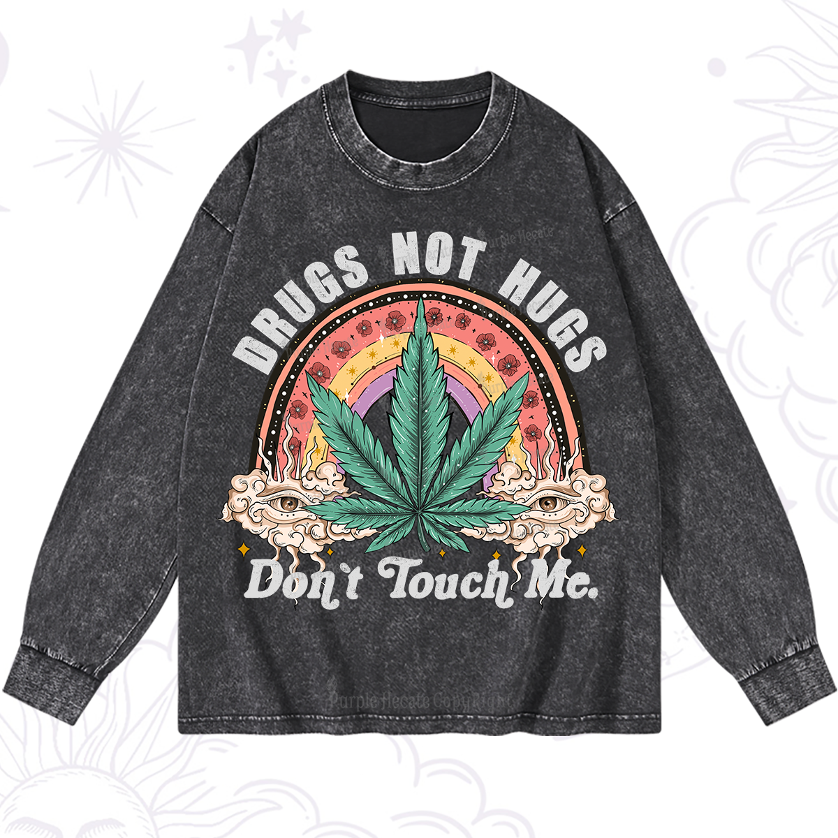Purplehecate Drugs Not Hugs Washed Long Sleeve Shirt