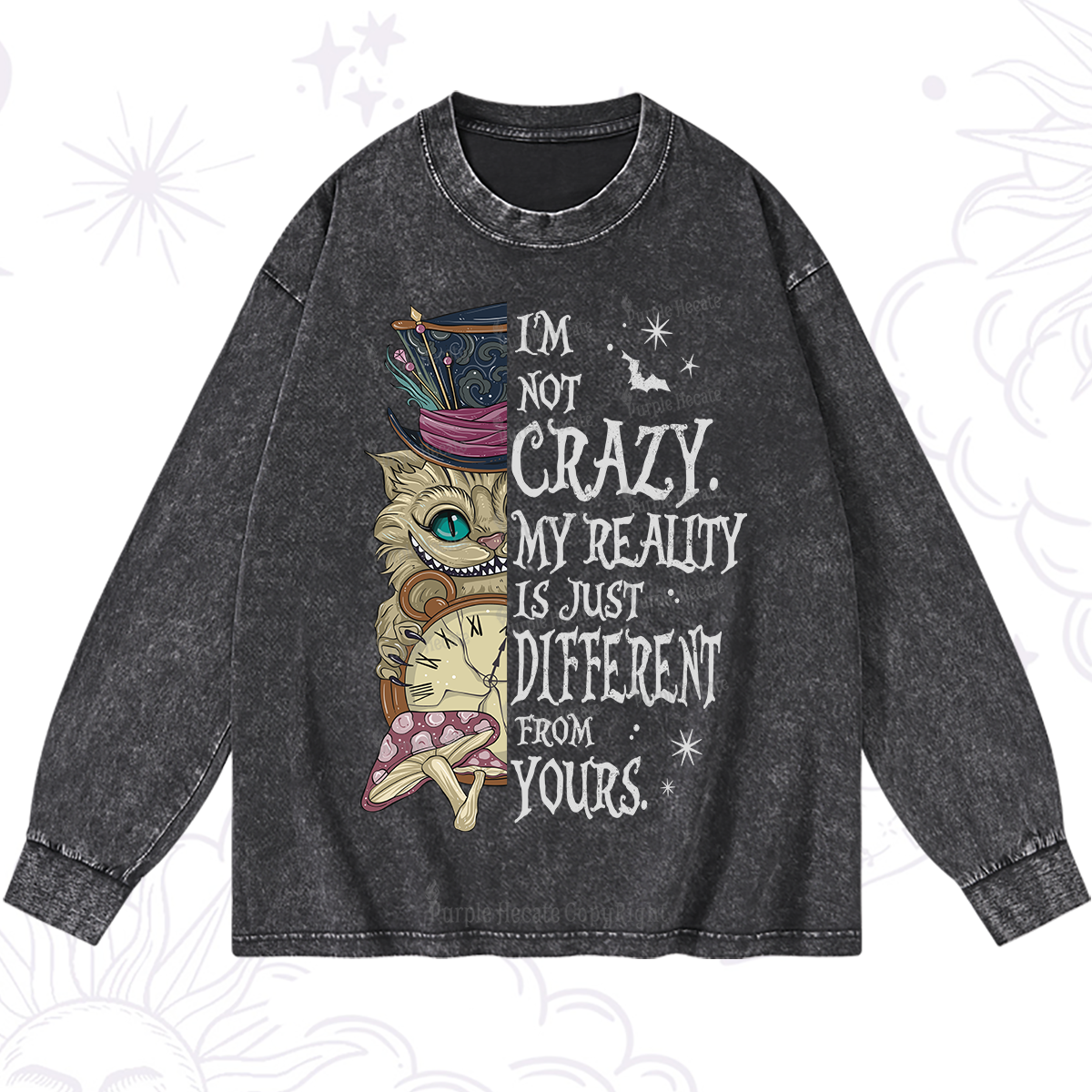Purplehecate I'm Not Crazy My Reality Is Just Different From Yours Washed Long Sleeve Shirt