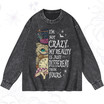 Purplehecate I'm Not Crazy My Reality Is Just Different From Yours Washed Long Sleeve Shirt