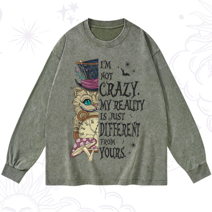 Purplehecate I'm Not Crazy My Reality Is Just Different From Yours Washed Long Sleeve Shirt