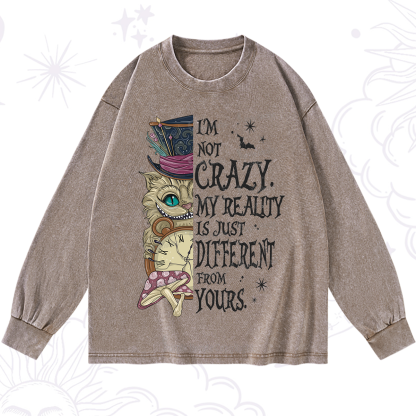 Purplehecate I'm Not Crazy My Reality Is Just Different From Yours Washed Long Sleeve Shirt