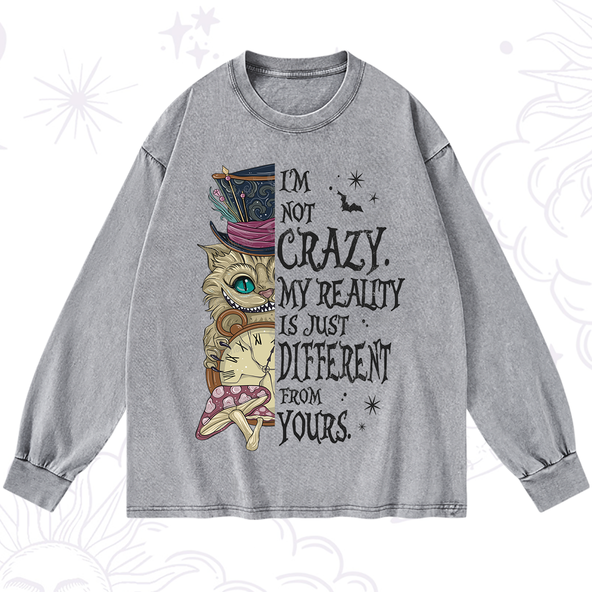 Purplehecate I'm Not Crazy My Reality Is Just Different From Yours Washed Long Sleeve Shirt