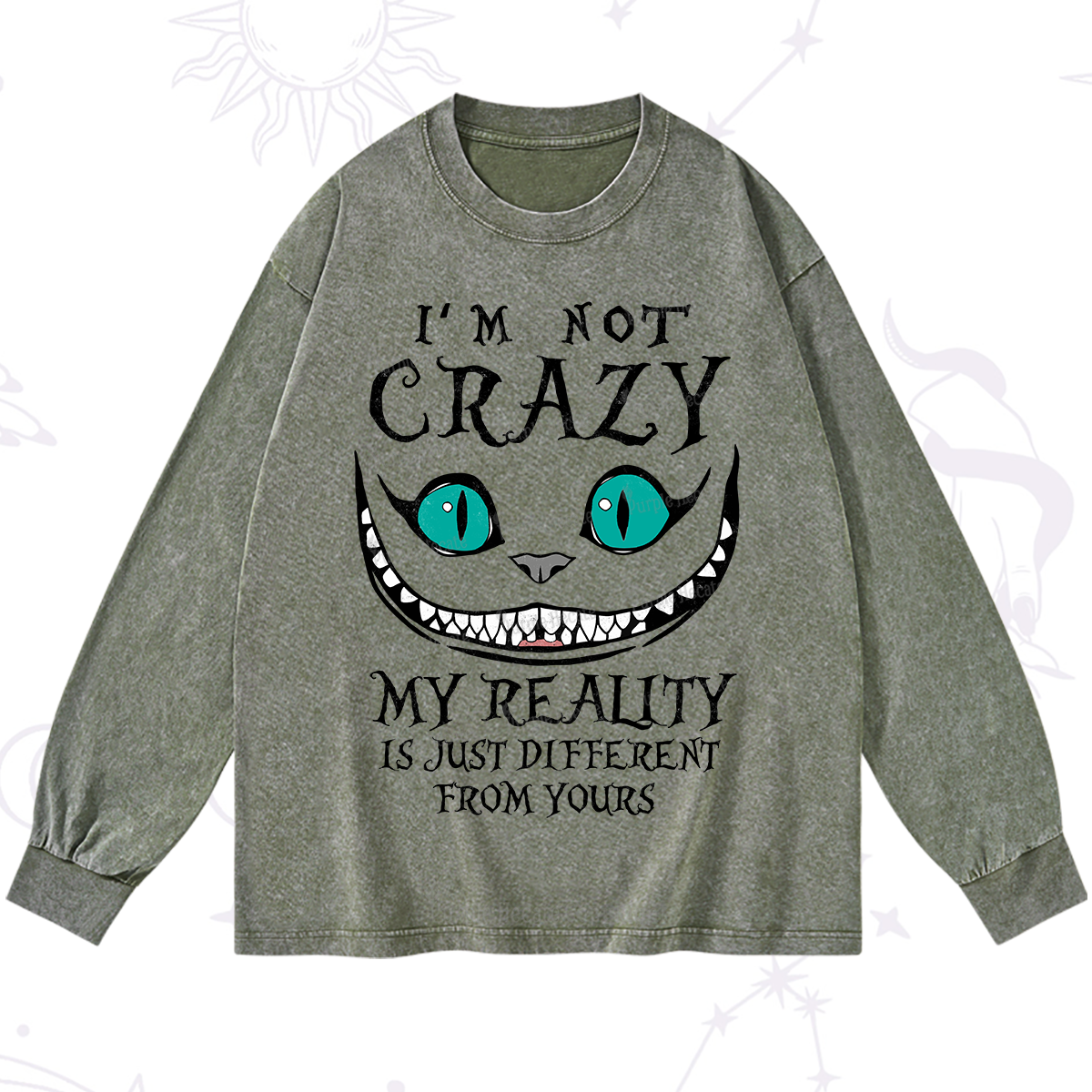 Purplehecate I'm Not Crazy My Reality Is Just Washed Long Sleeve Shirt