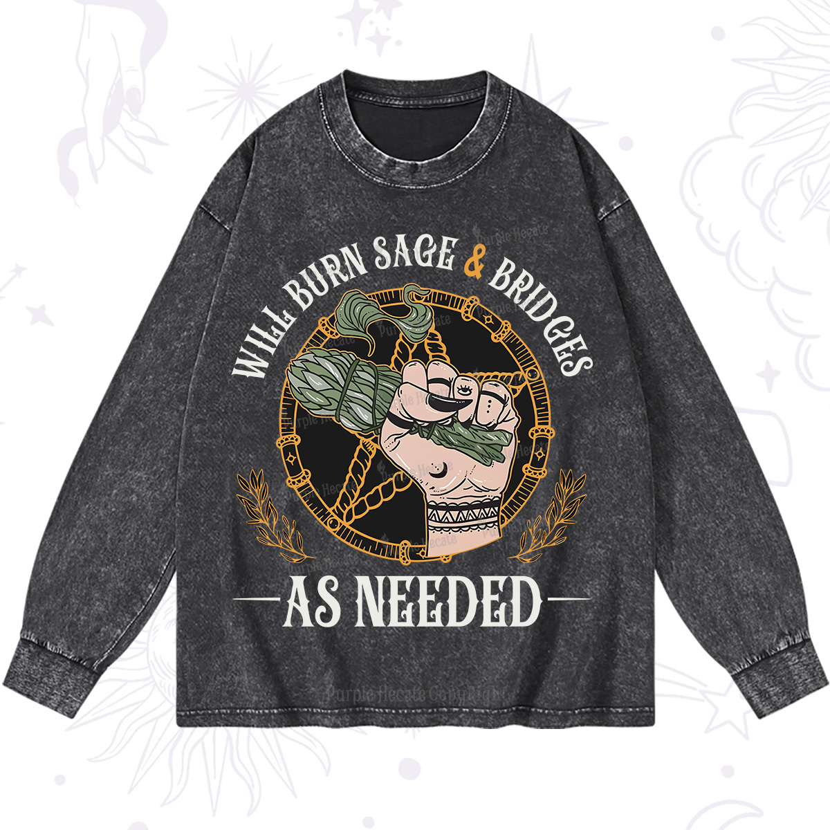Purplehecate Will Burn Sage And Bridges Washed Long Sleeve Shirt