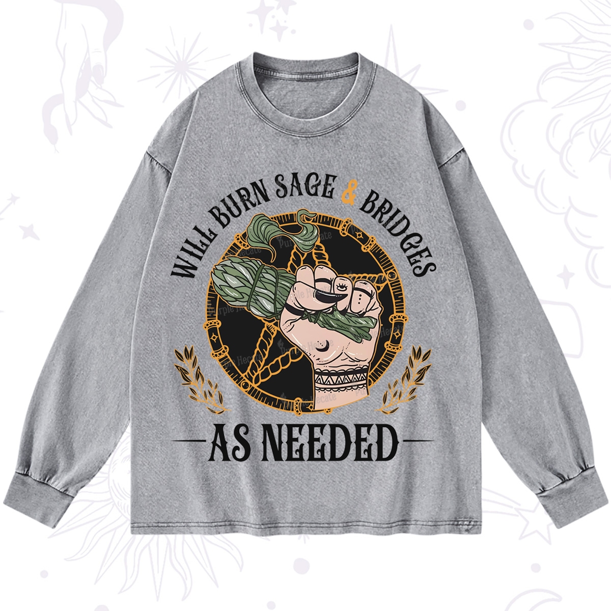 Purplehecate Will Burn Sage And Bridges Washed Long Sleeve Shirt
