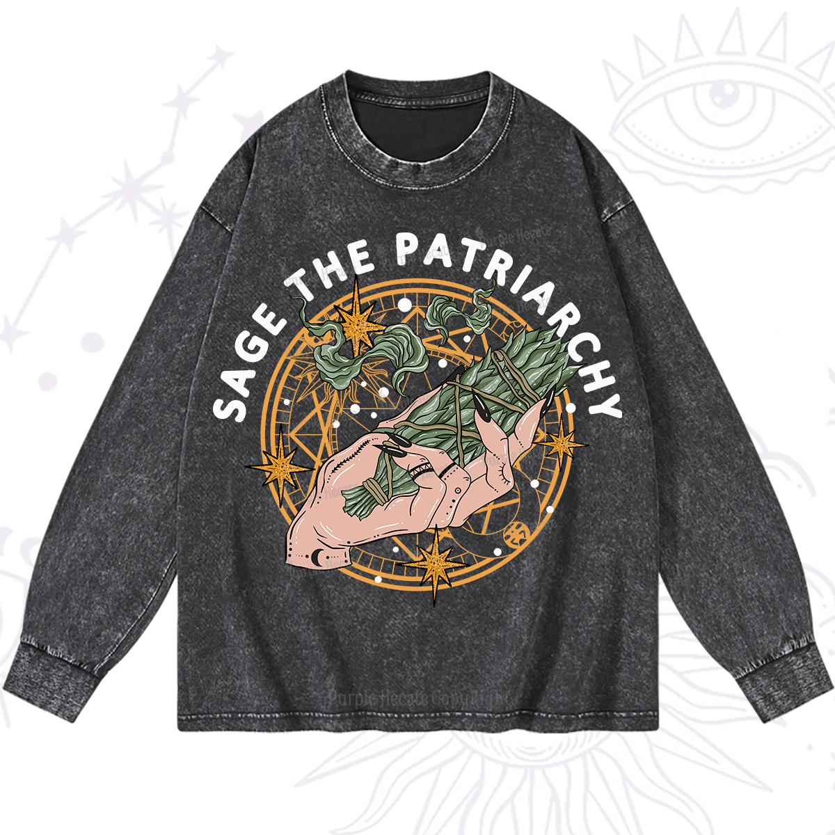 Purplehecate Sage The Patriarchy Washed Long Sleeve Shirt