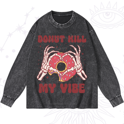 Purplehecate Donut Kill My Vibe Washed Long Sleeve Shirt